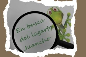 en busca del lagarto juancho