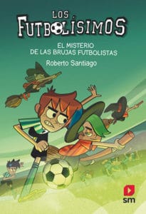 los-futbolisimos-el-misterio-de-las-brujas-futbolistas