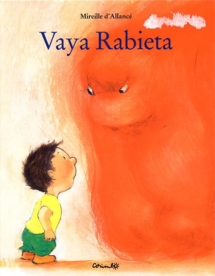 vaya rabieta