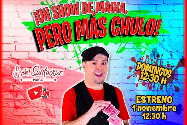 un-show-de-magia-pero-mas-chulo