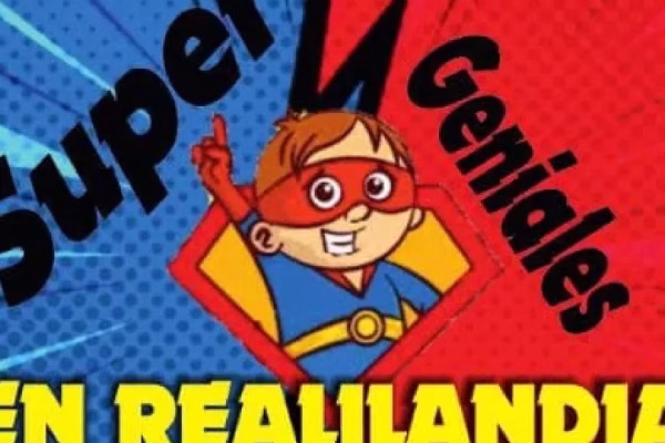 super-geniales-en-realilandia