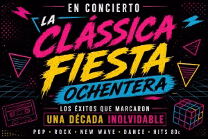 la classica fiesta ochentera los 40 classic
